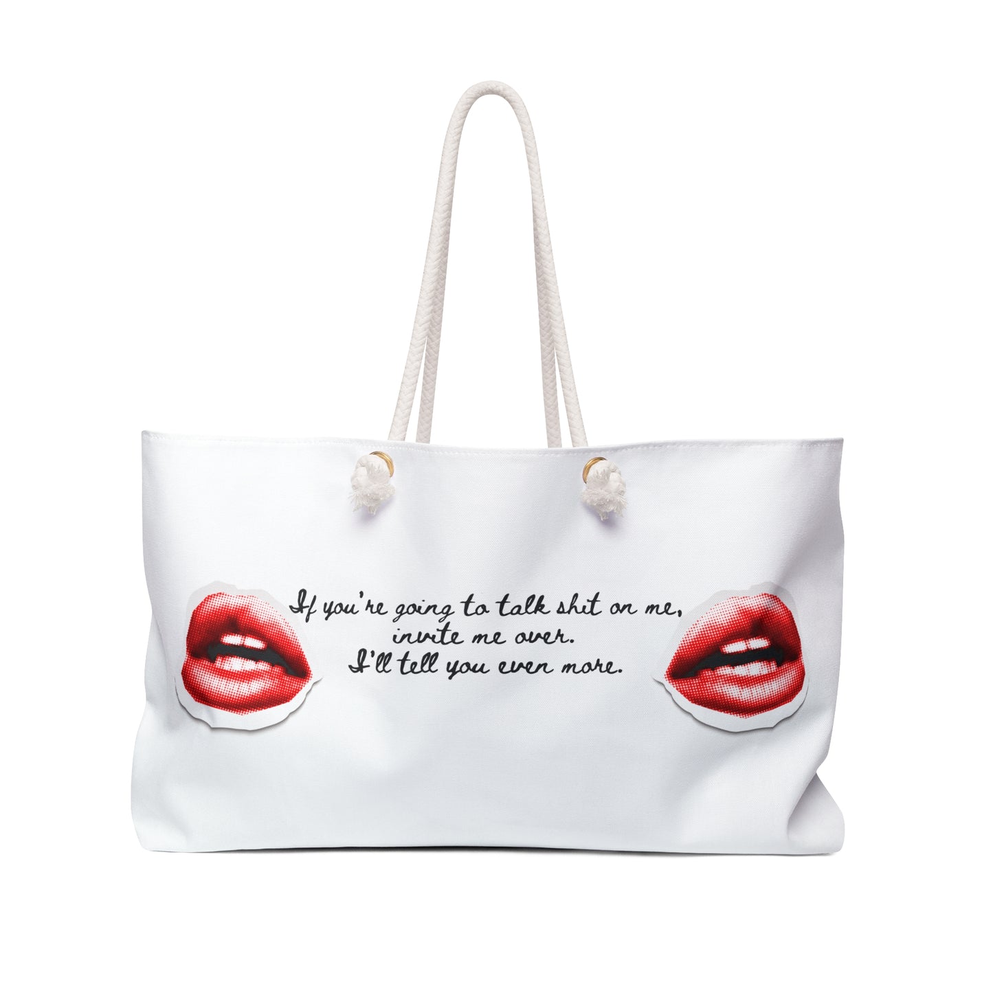 'Talk Sh!t' Weekender Bag