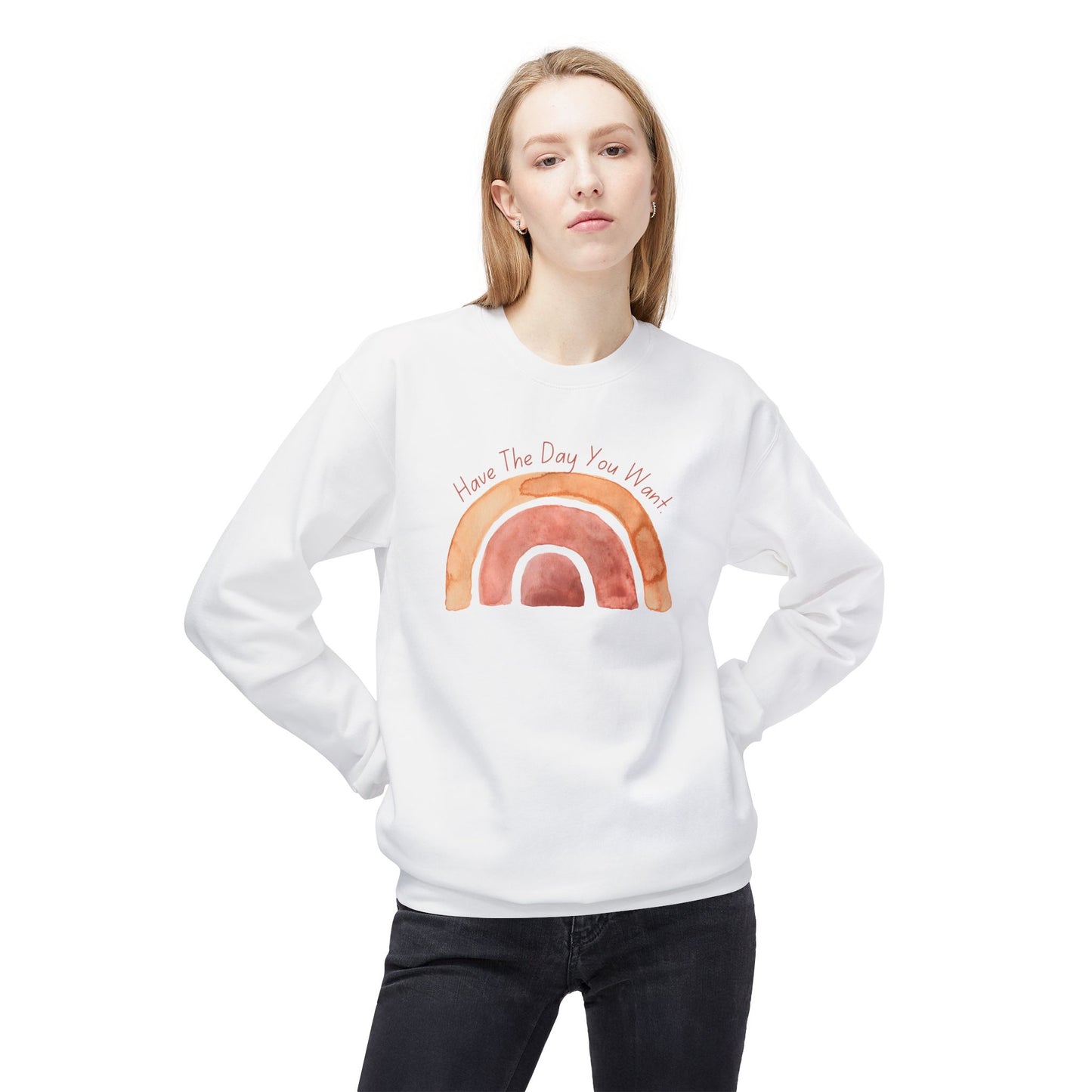'Have The Day You Want' Unisex Midweight Softstyle Fleece Crewneck Sweatshirt