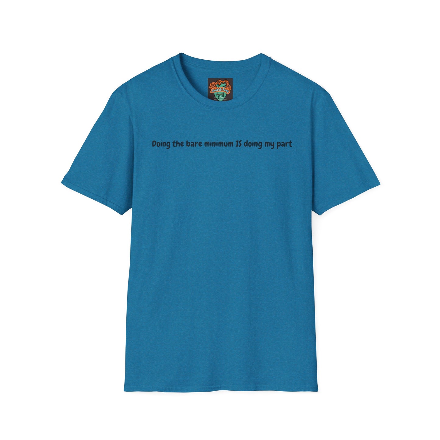 'Doing My Part' Unisex Softstyle T-Shirt