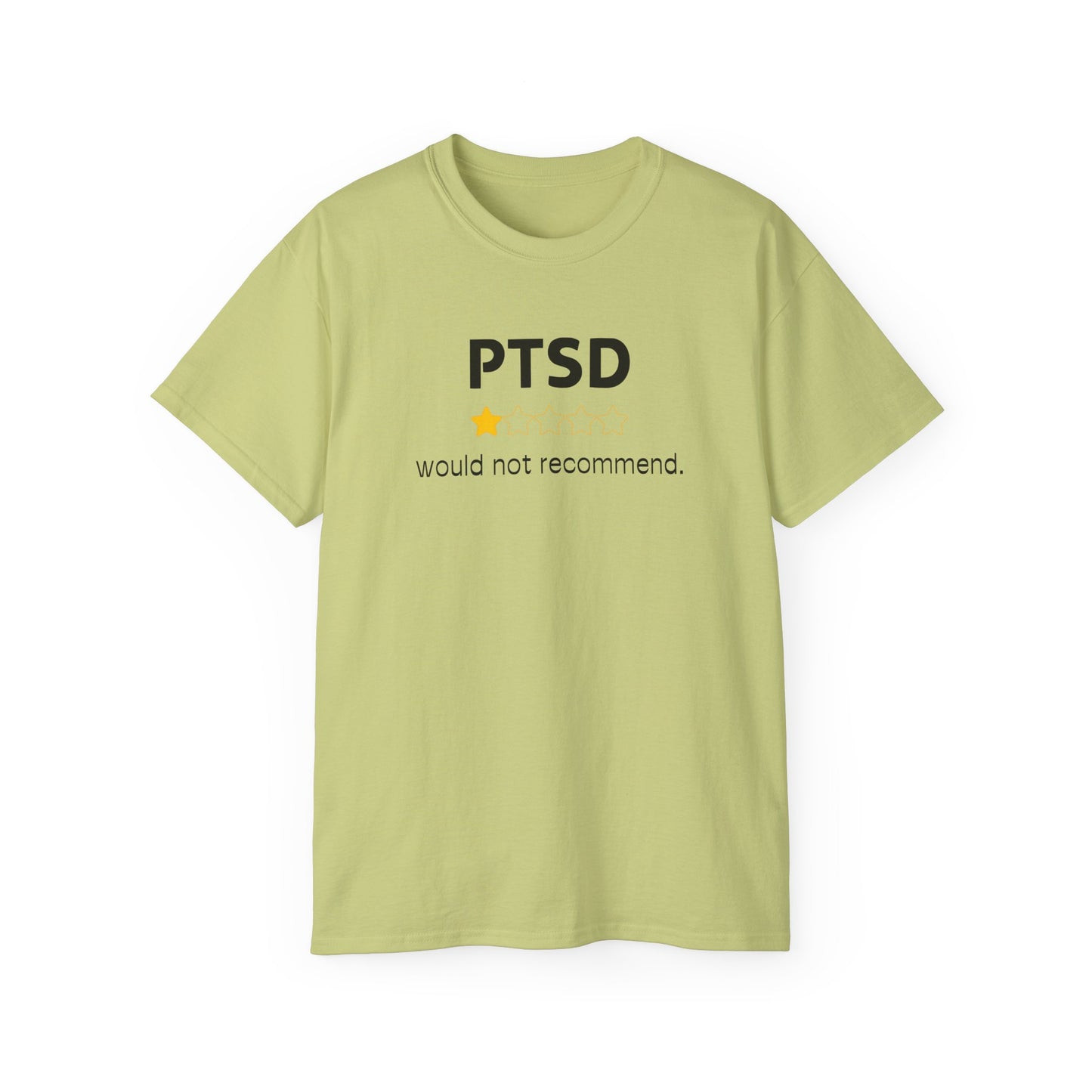 'Black Font PTSD Would Not Recommend' Unisex Ultra Cotton Tee