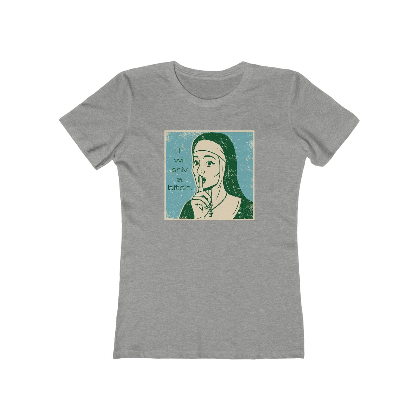 'I Will Shiv' The Boyfriend Tee for Women