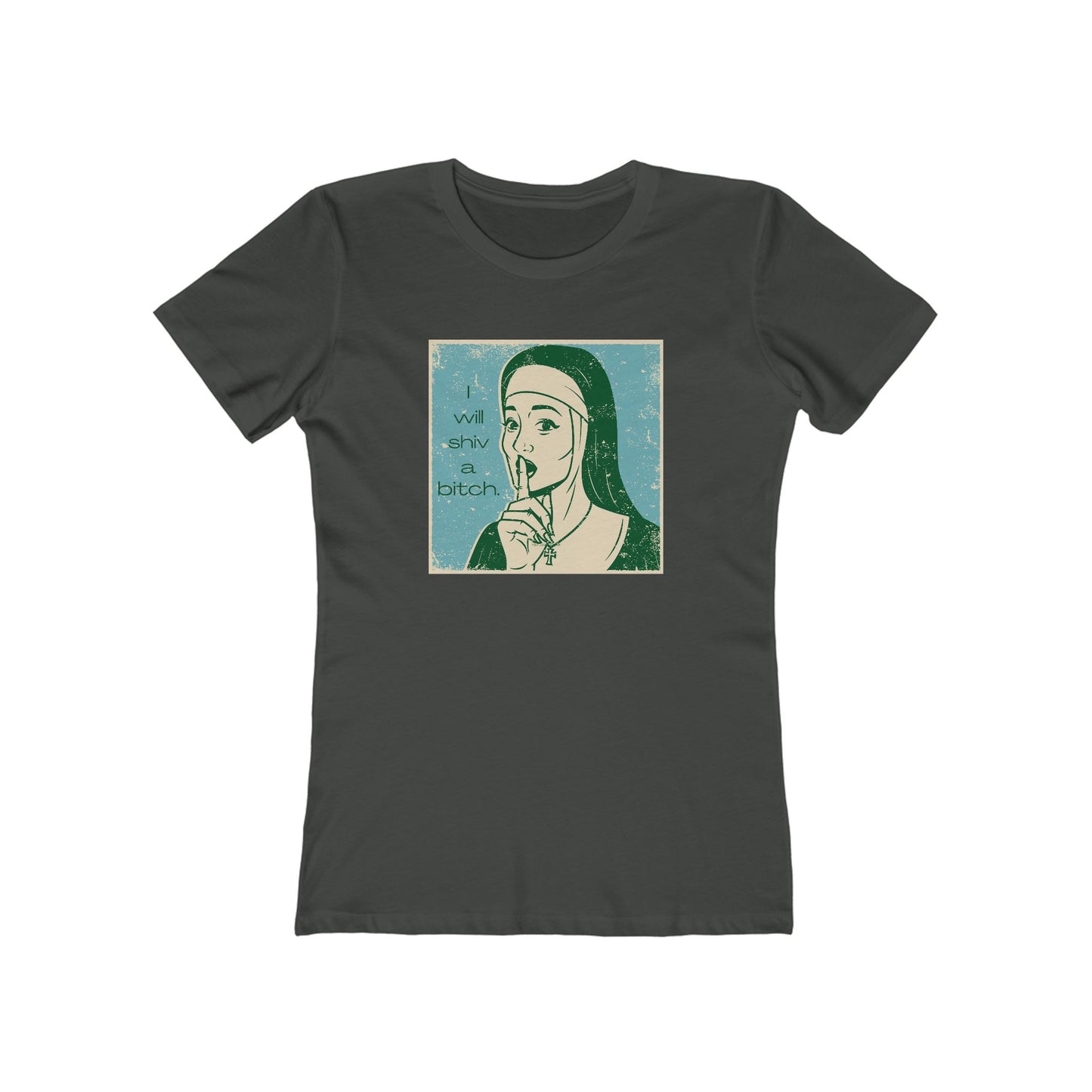 'I Will Shiv' The Boyfriend Tee for Women