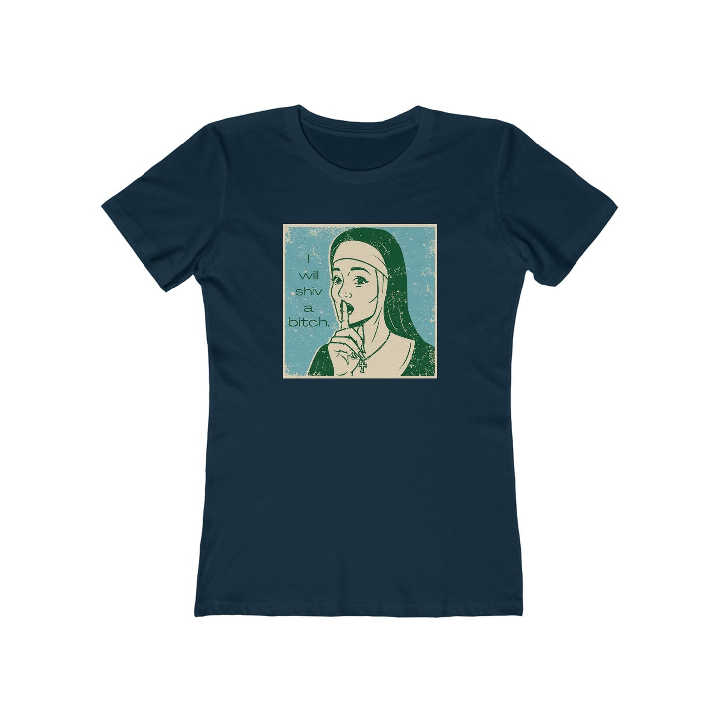 'I Will Shiv' The Boyfriend Tee for Women