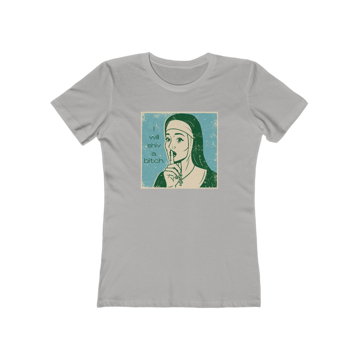 'I Will Shiv' The Boyfriend Tee for Women