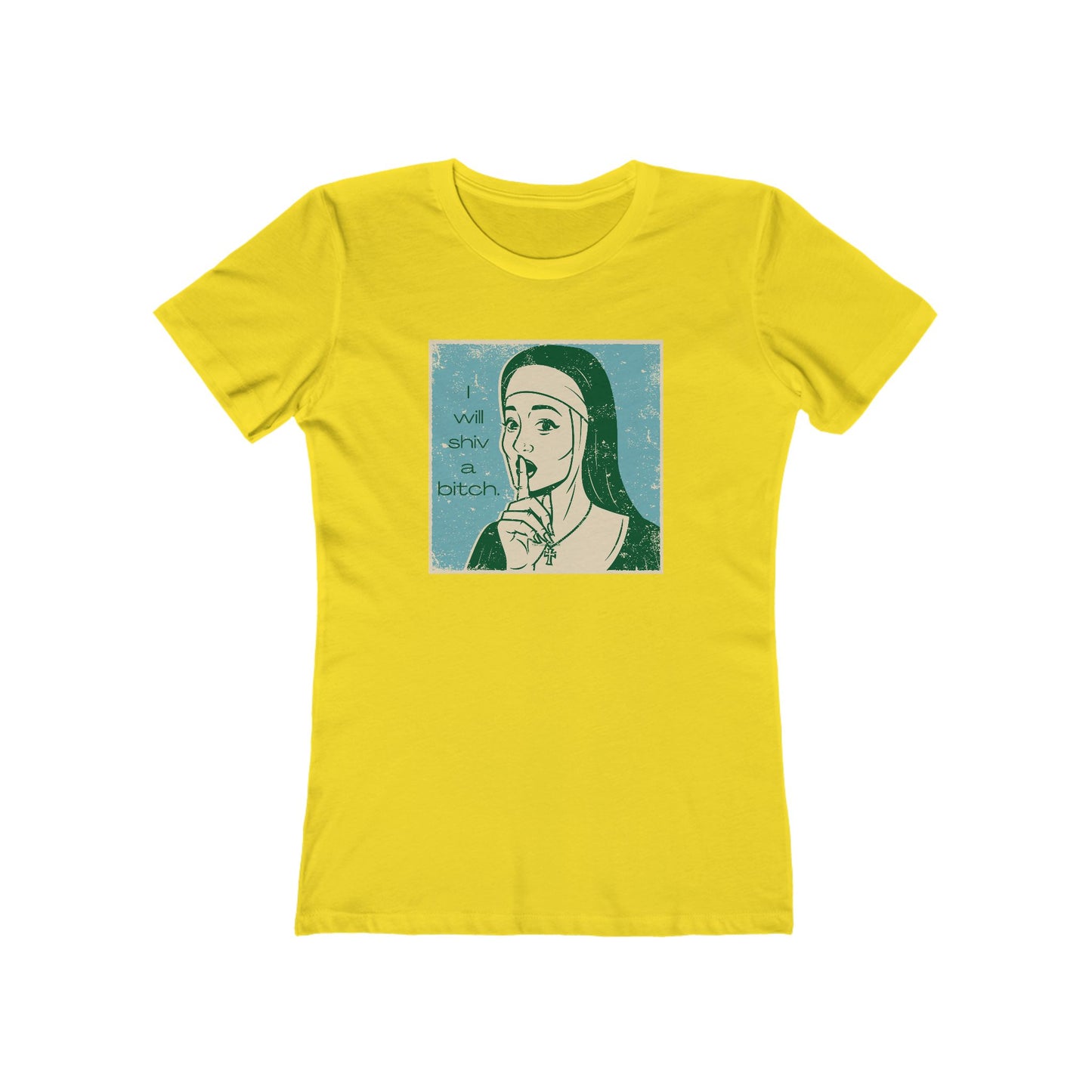 'I Will Shiv' The Boyfriend Tee for Women