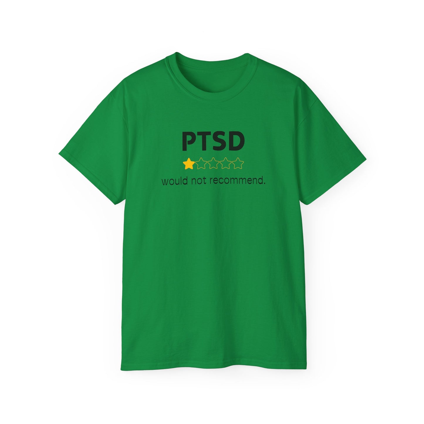 'Black Font PTSD Would Not Recommend' Unisex Ultra Cotton Tee