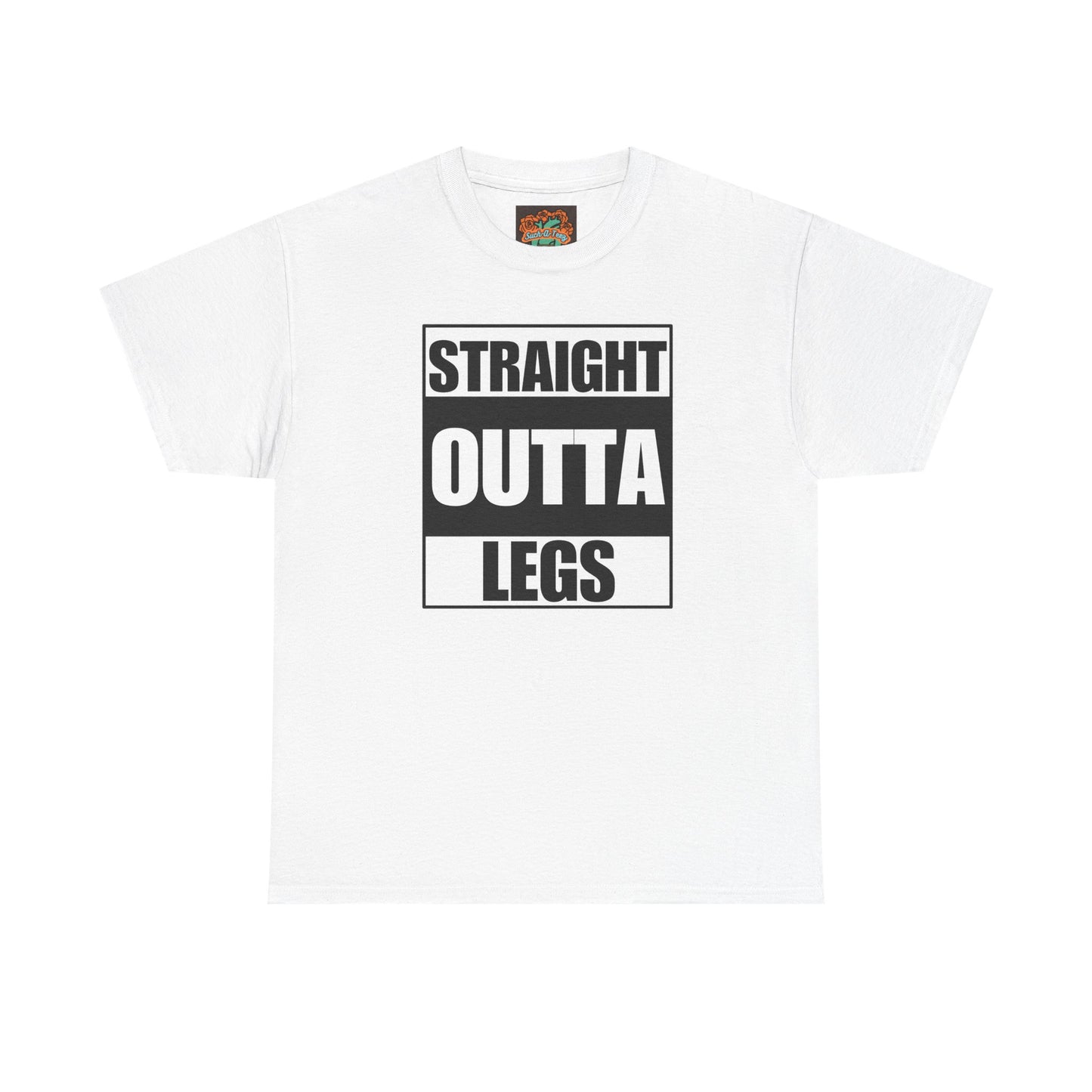 'Straight Outta Legs' Unisex Heavy Cotton Tee