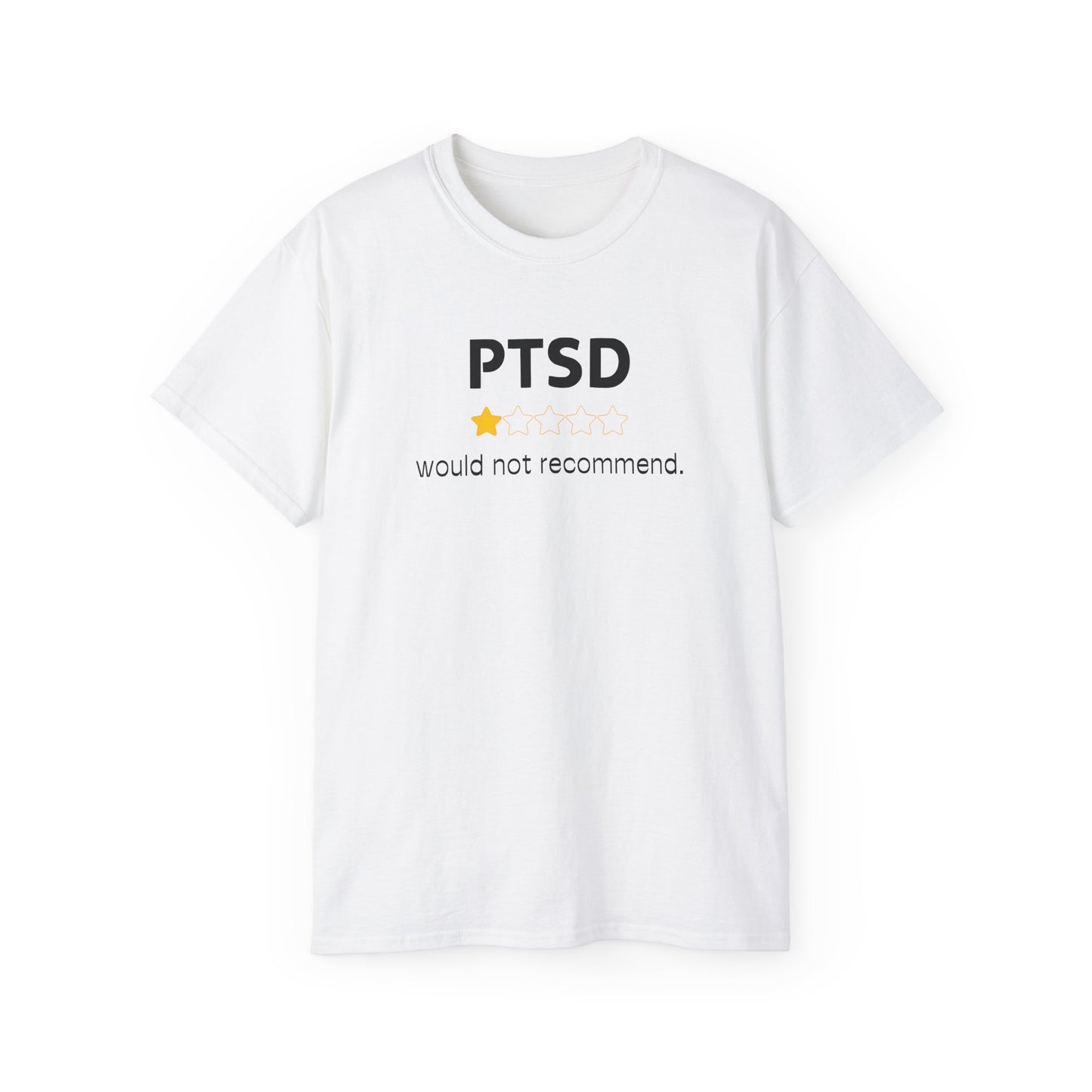 'Black Font PTSD Would Not Recommend' Unisex Ultra Cotton Tee