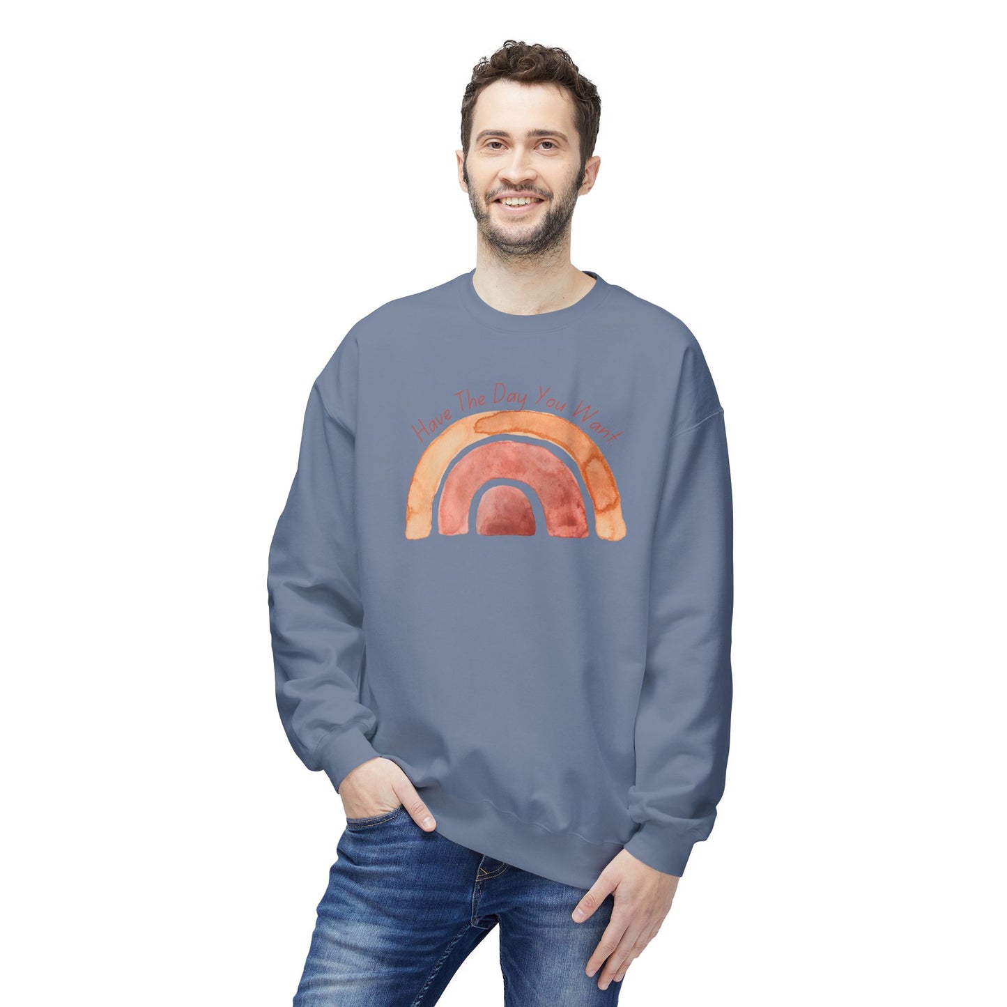 'Have The Day You Want' Unisex Midweight Softstyle Fleece Crewneck Sweatshirt