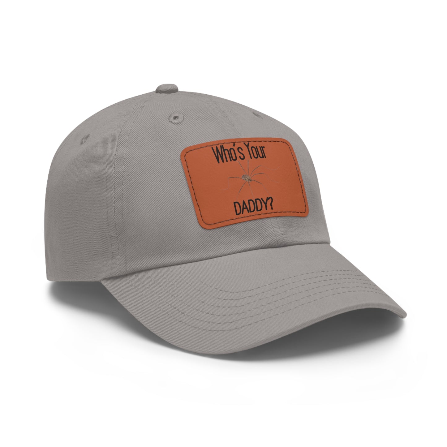 'Who's Your Daddy' (Spider)Dad Hat with Leather Patch (Rectangle)