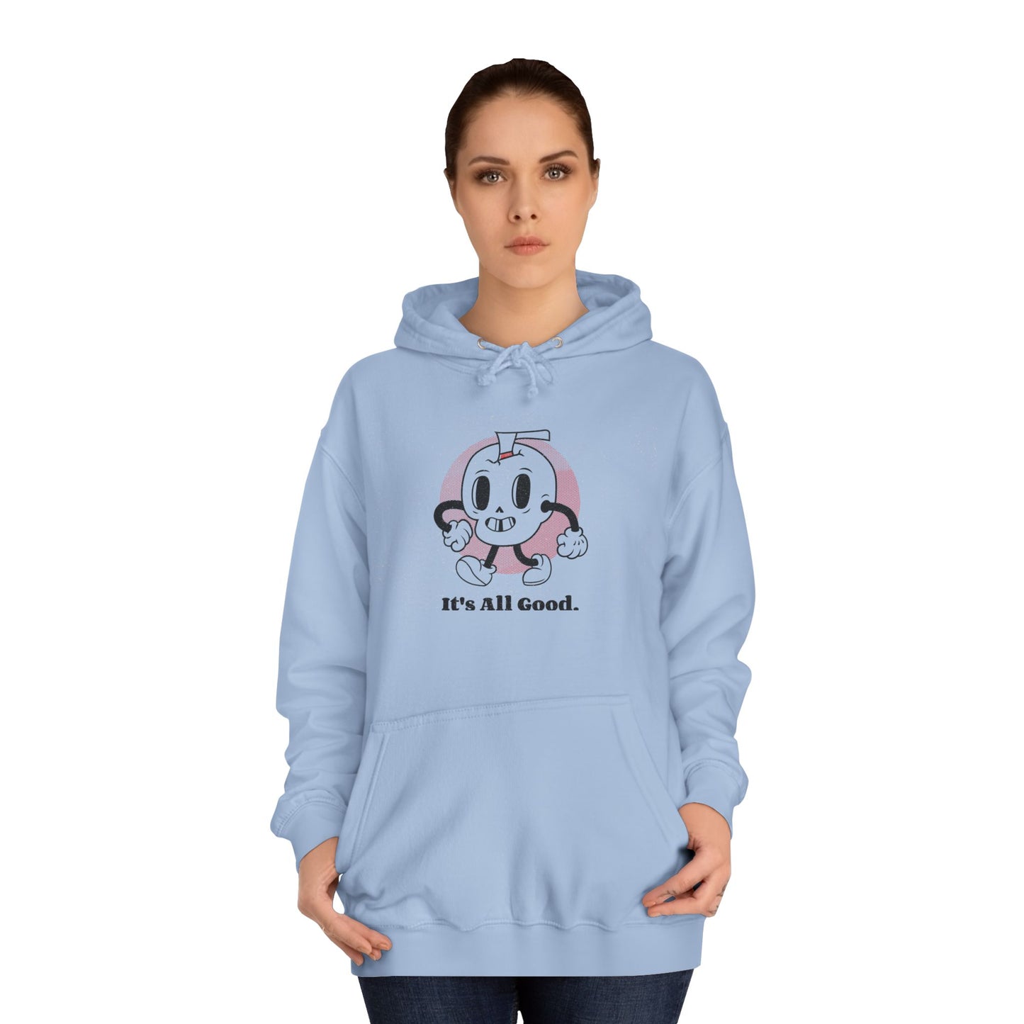 'It's All Good' Unisex College Hoodie