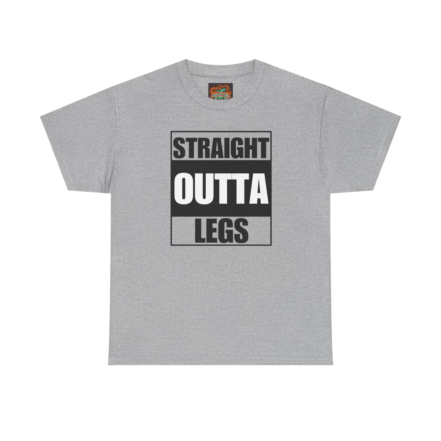 'Straight Outta Legs' Unisex Heavy Cotton Tee