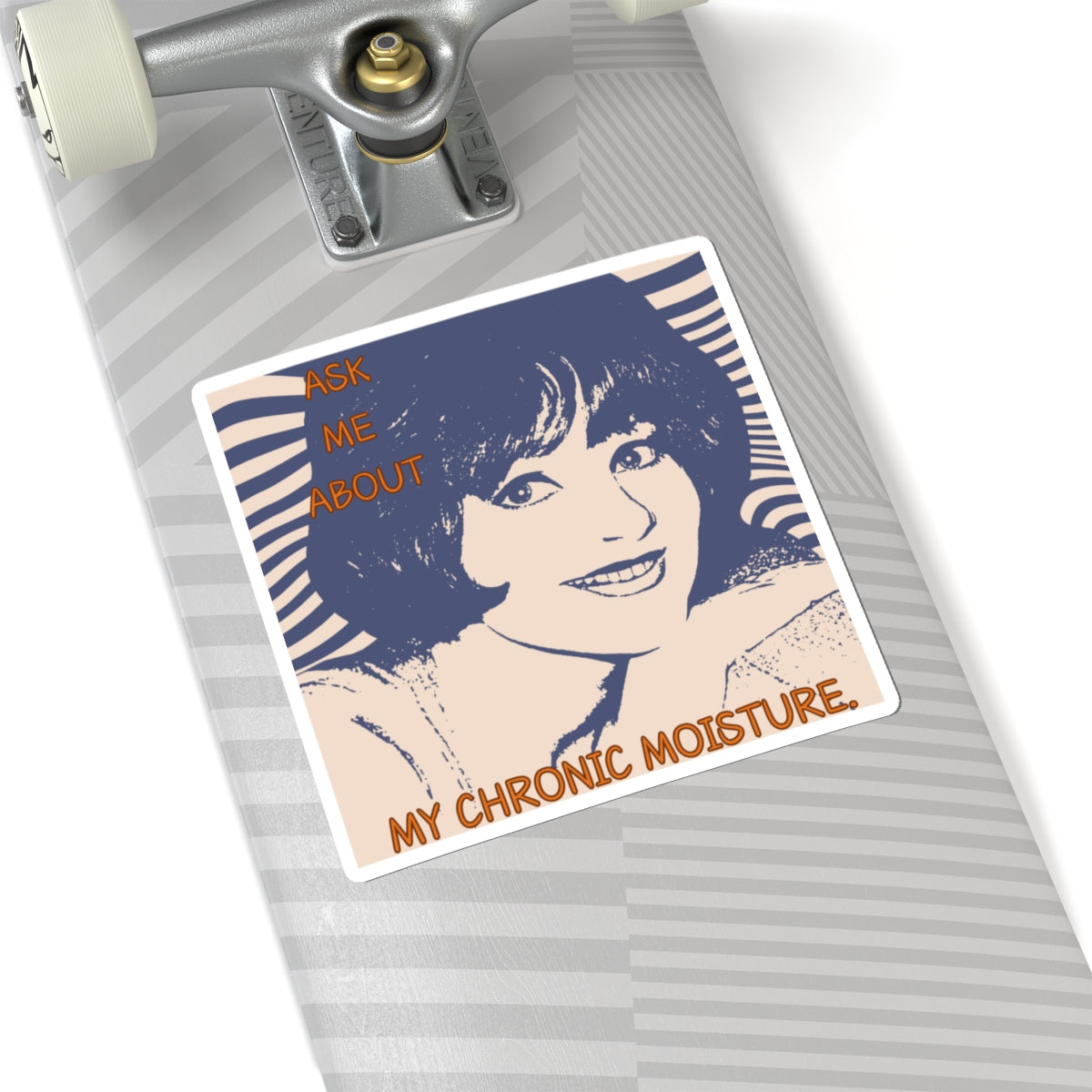 "Chronic Moisture" Kiss-Cut Stickers, Fun Laptop Stickers, Humorous Gift, Vinyl Decals.