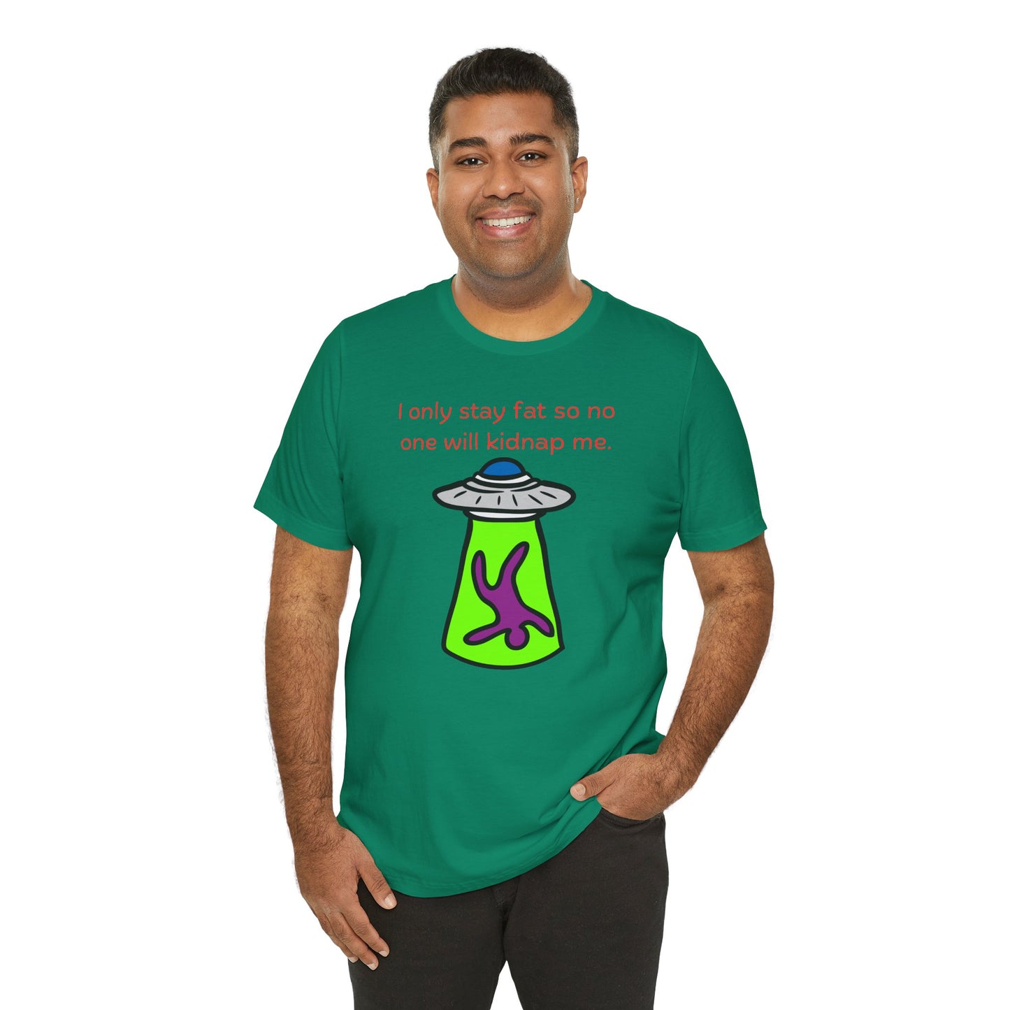 'Too Fat to Kidnap' Unisex Jersey Short Sleeve Tee