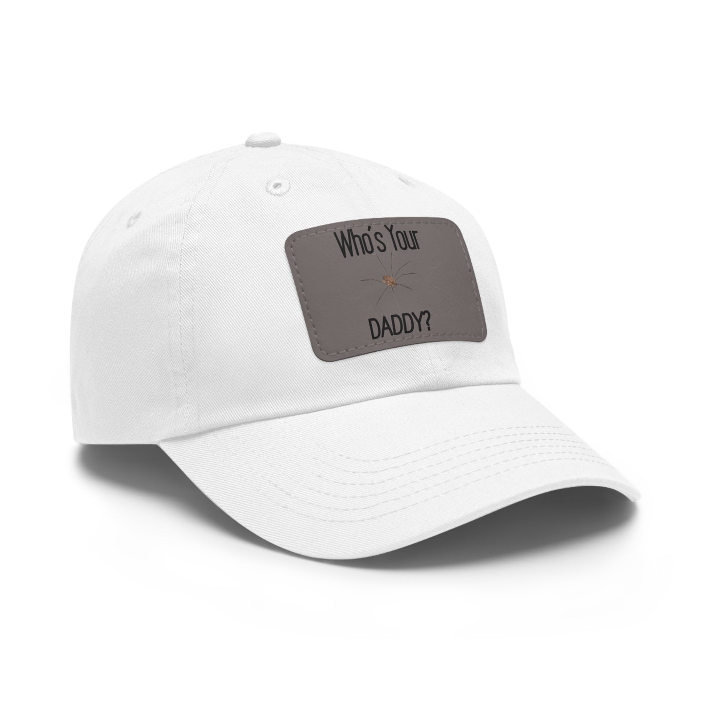 'Who's Your Daddy' (Spider)Dad Hat with Leather Patch (Rectangle)