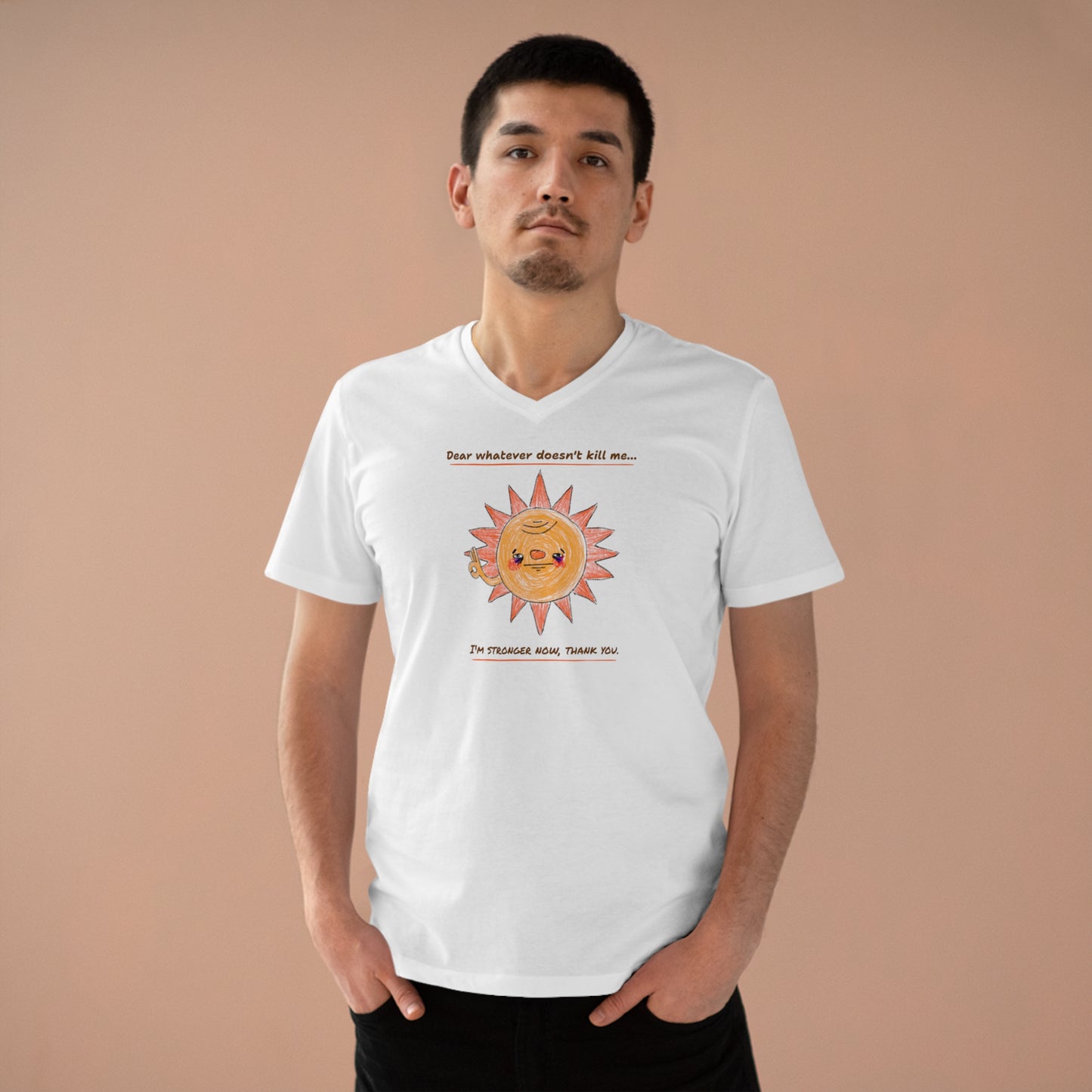 'Dear Whatever Doesn't Kill Me...' Unisex Presenter V-neck
