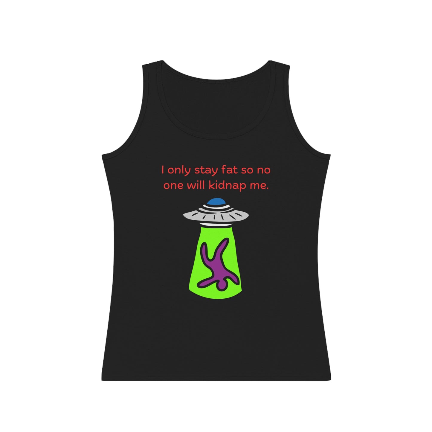 'Too Fat to Kidnap' Women's Tank Top