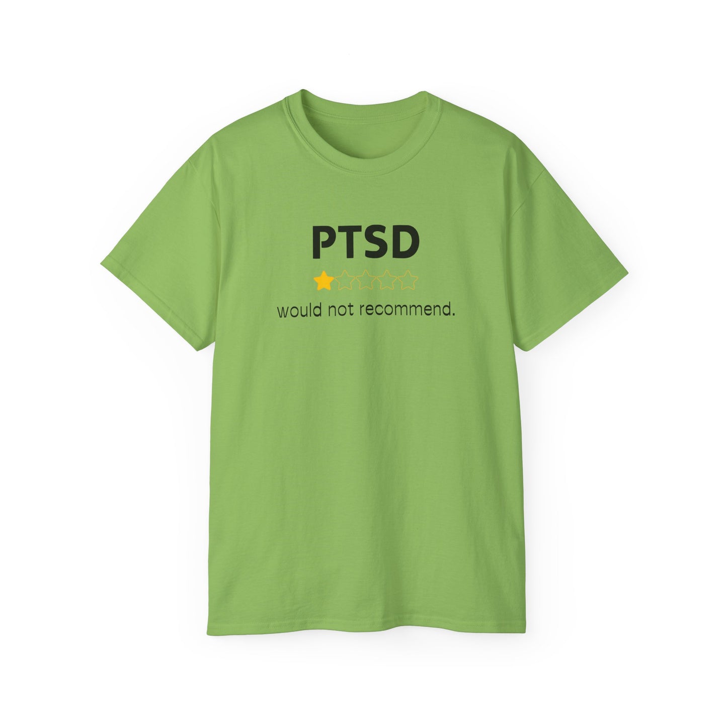 'Black Font PTSD Would Not Recommend' Unisex Ultra Cotton Tee