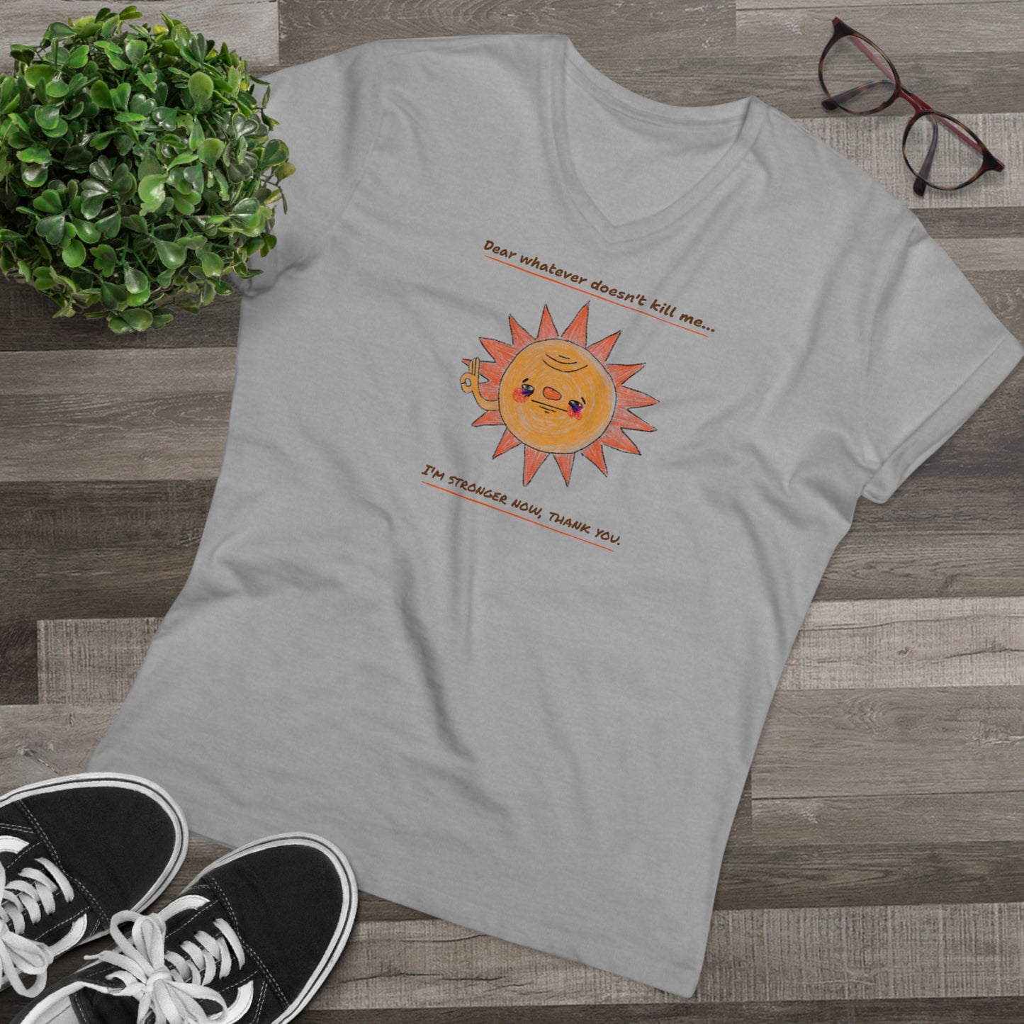 'Dear Whatever Doesn't Kill Me...' Unisex Presenter V-neck