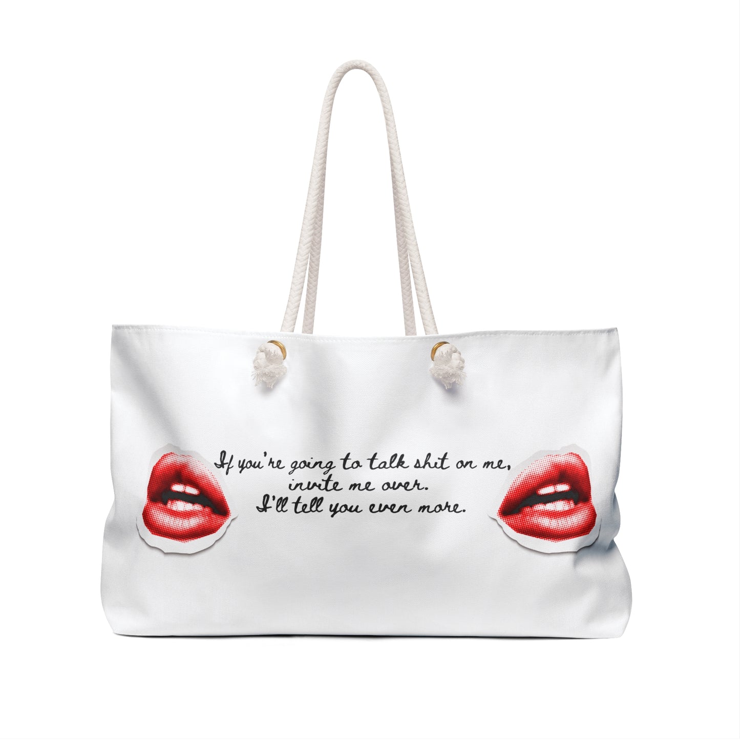 'Talk Sh!t' Weekender Bag