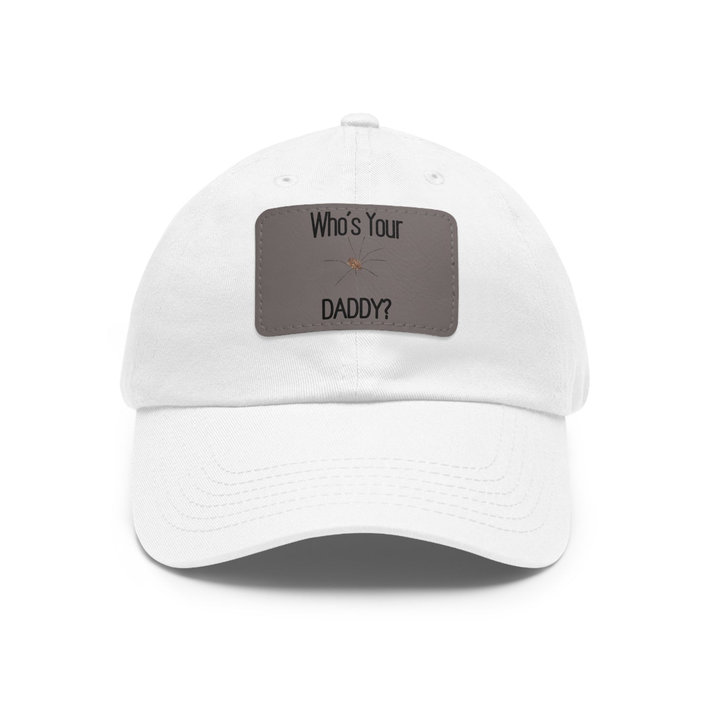 'Who's Your Daddy' (Spider)Dad Hat with Leather Patch (Rectangle)