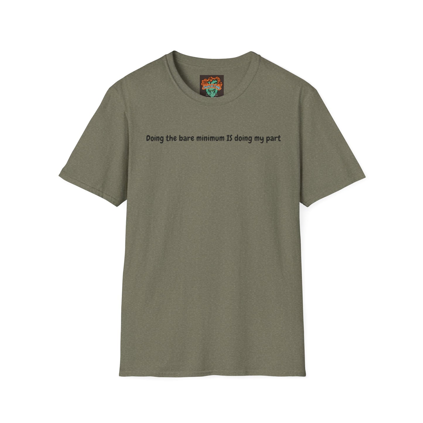 'Doing My Part' Unisex Softstyle T-Shirt