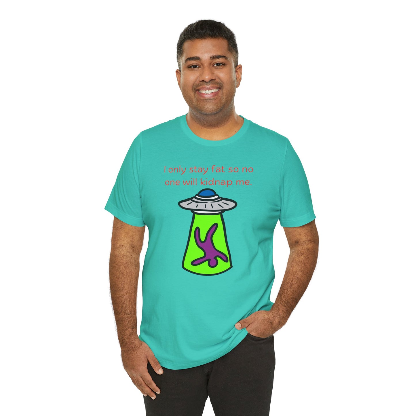 'Too Fat to Kidnap' Unisex Jersey Short Sleeve Tee