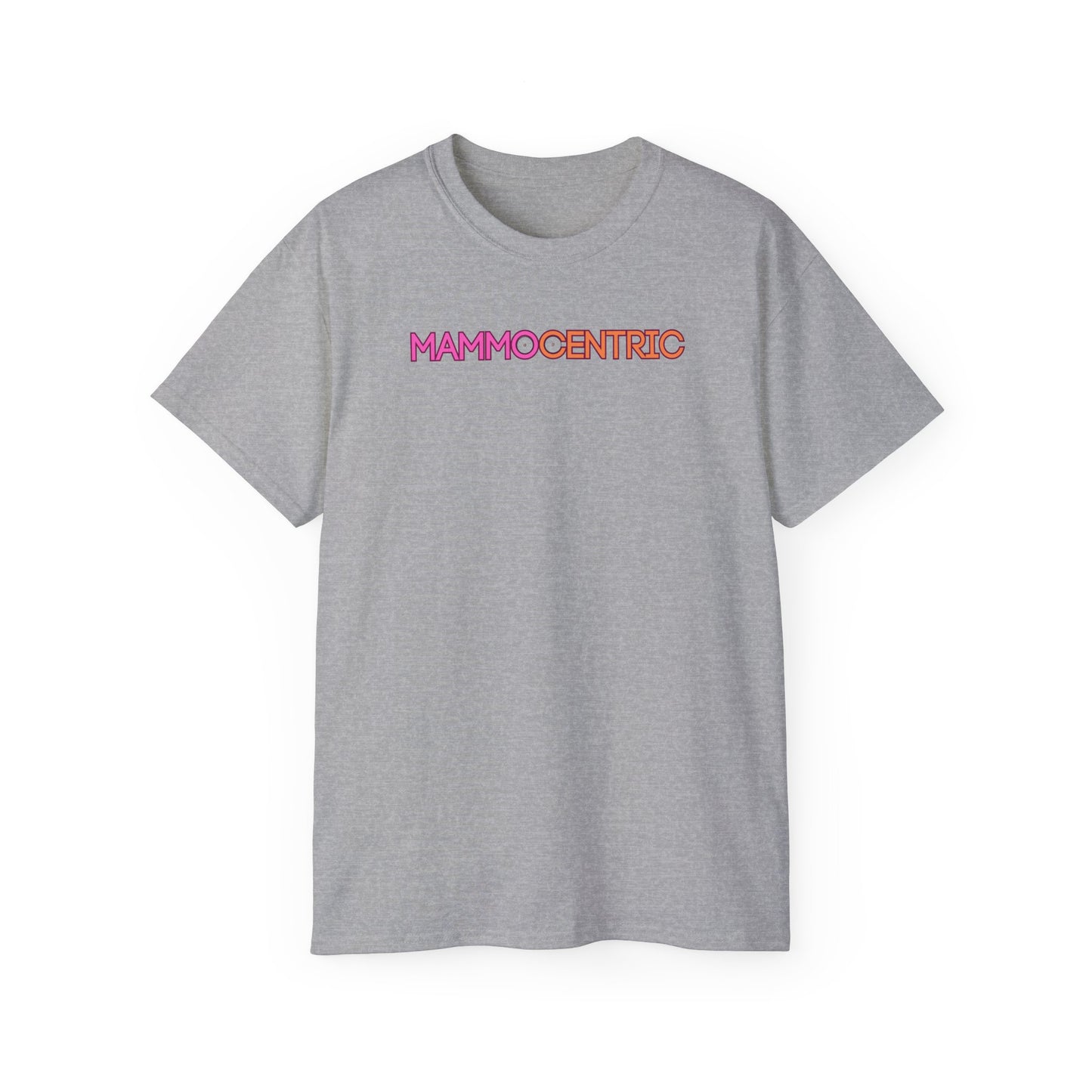 'MammoCentric' Unisex Ultra Cotton Tee