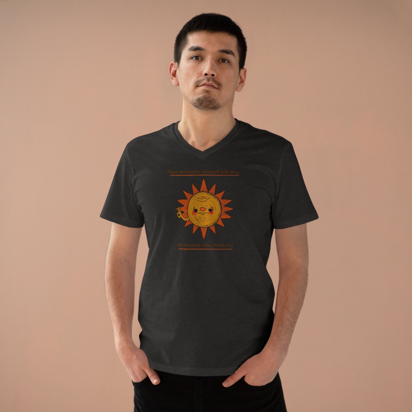 'Dear Whatever Doesn't Kill Me...' Unisex Presenter V-neck