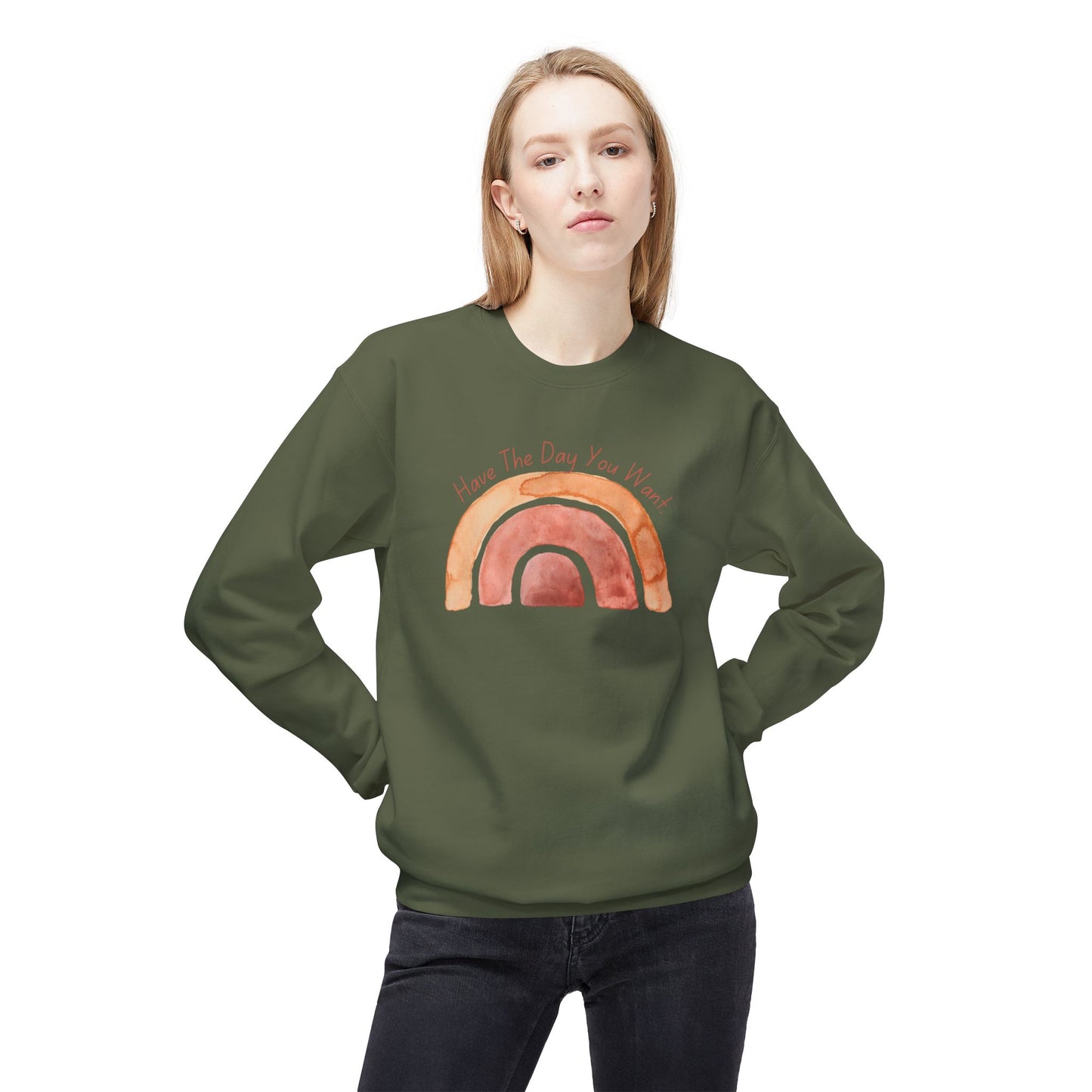 'Have The Day You Want' Unisex Midweight Softstyle Fleece Crewneck Sweatshirt