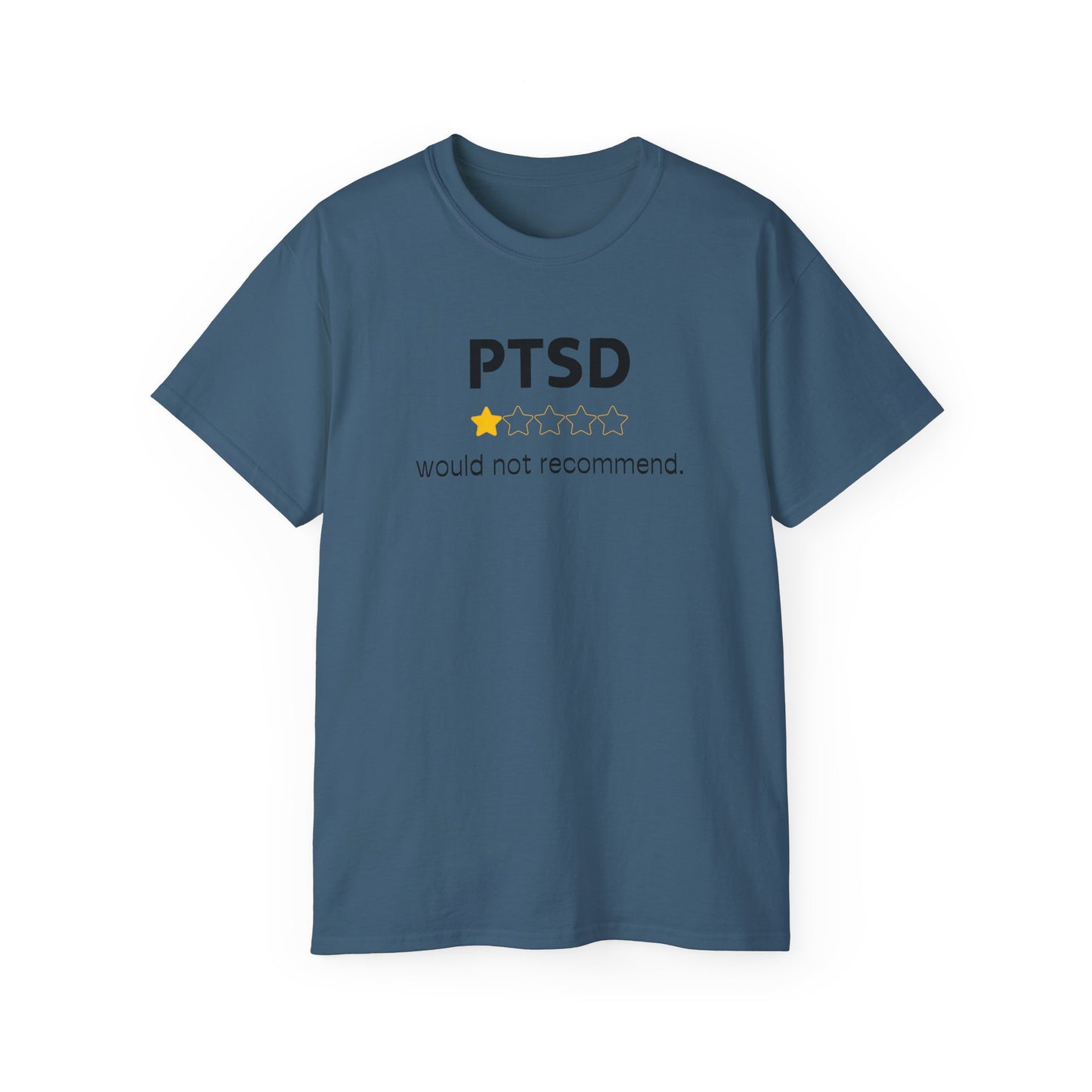 'Black Font PTSD Would Not Recommend' Unisex Ultra Cotton Tee