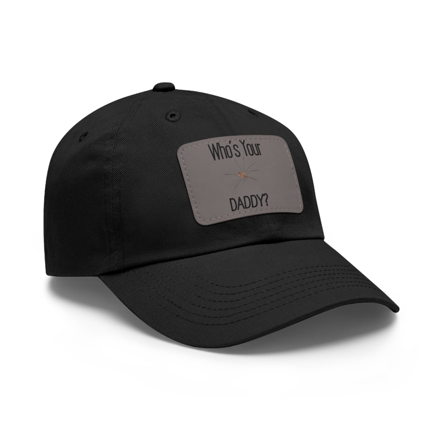 'Who's Your Daddy' (Spider)Dad Hat with Leather Patch (Rectangle)