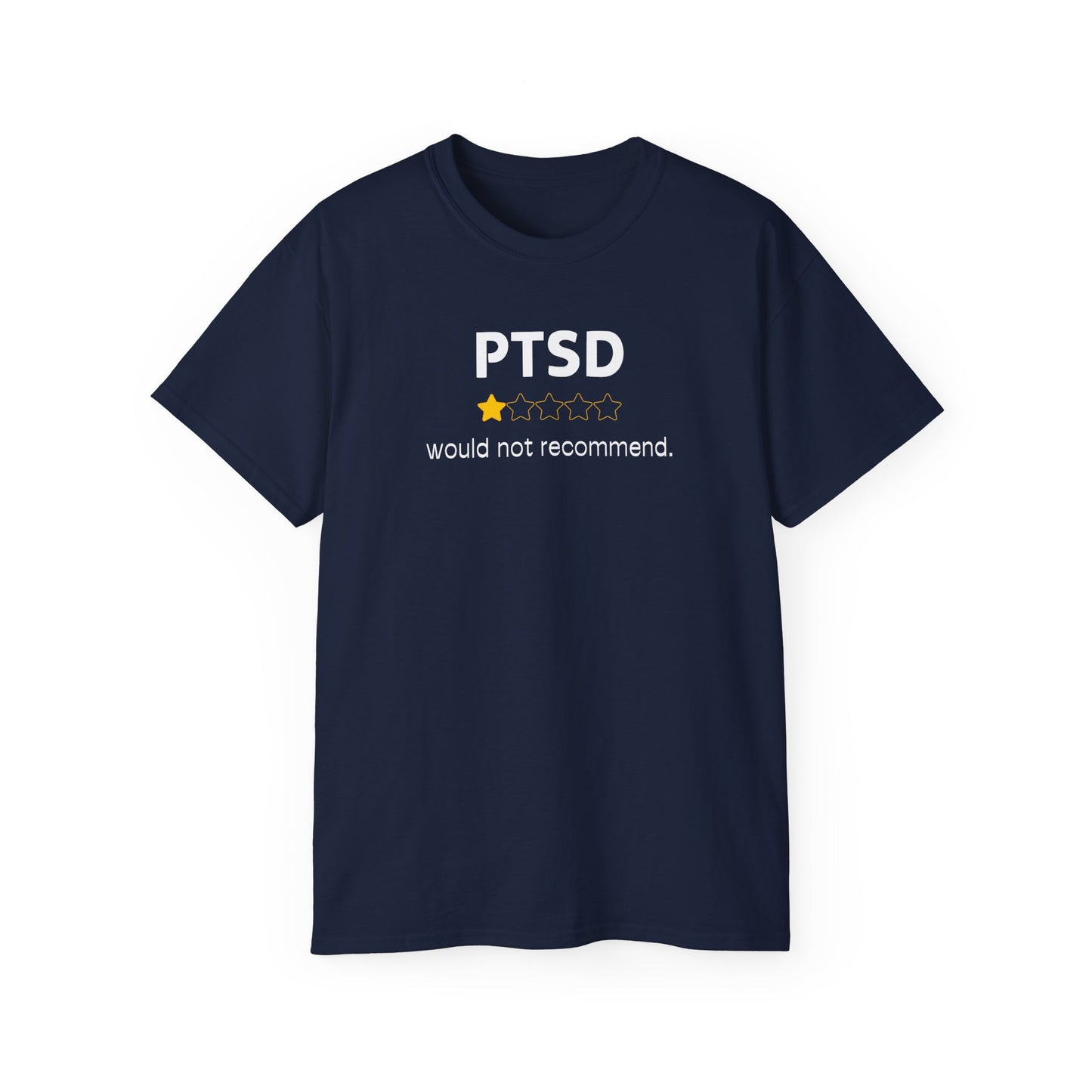 'White Font PTSD-Would Not Recommend' Funny Unisex Ultra Cotton Tee