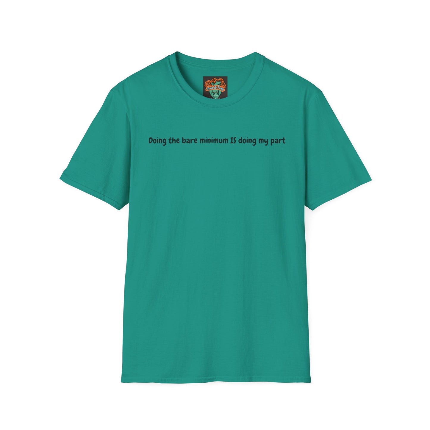 'Doing My Part' Unisex Softstyle T-Shirt