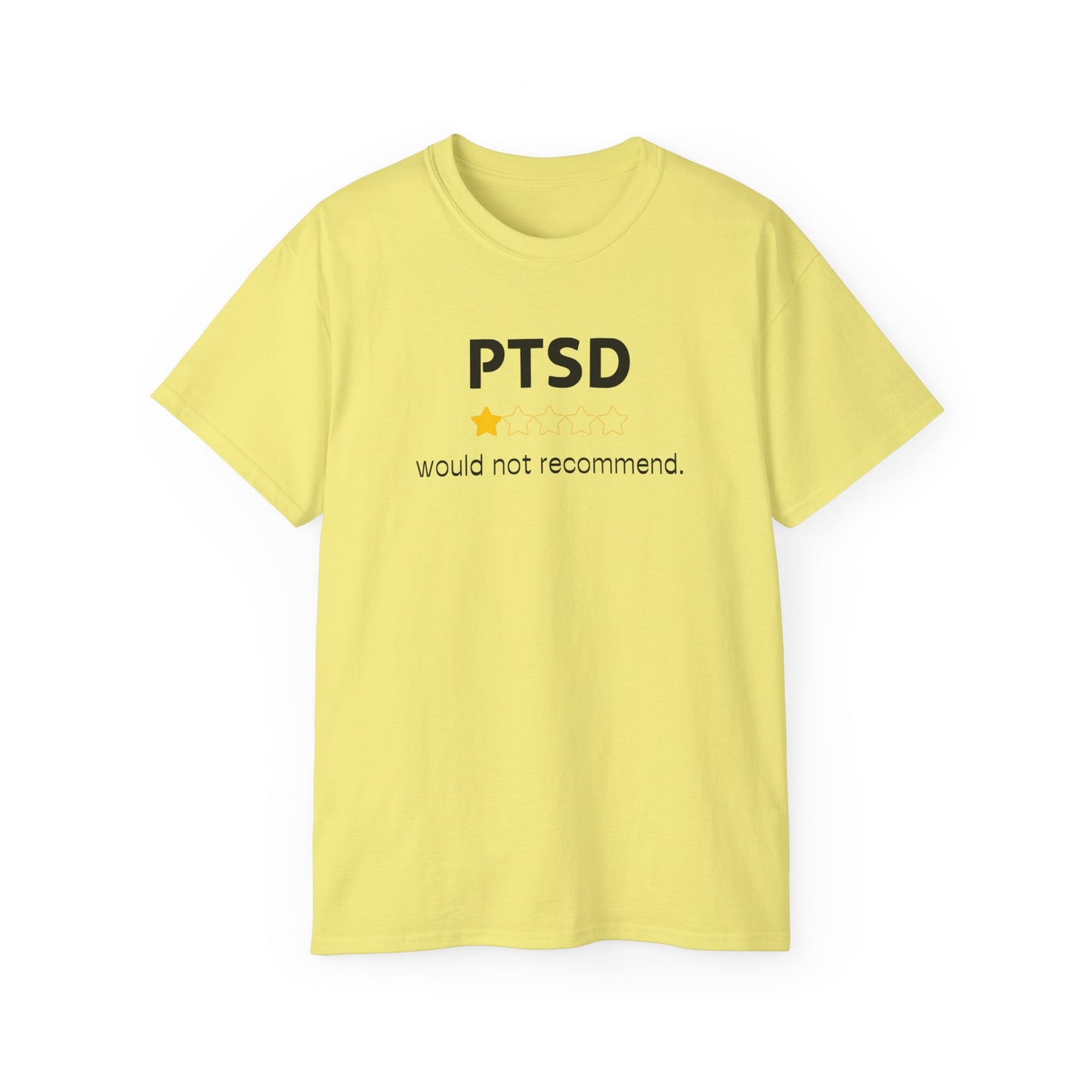 'Black Font PTSD Would Not Recommend' Unisex Ultra Cotton Tee