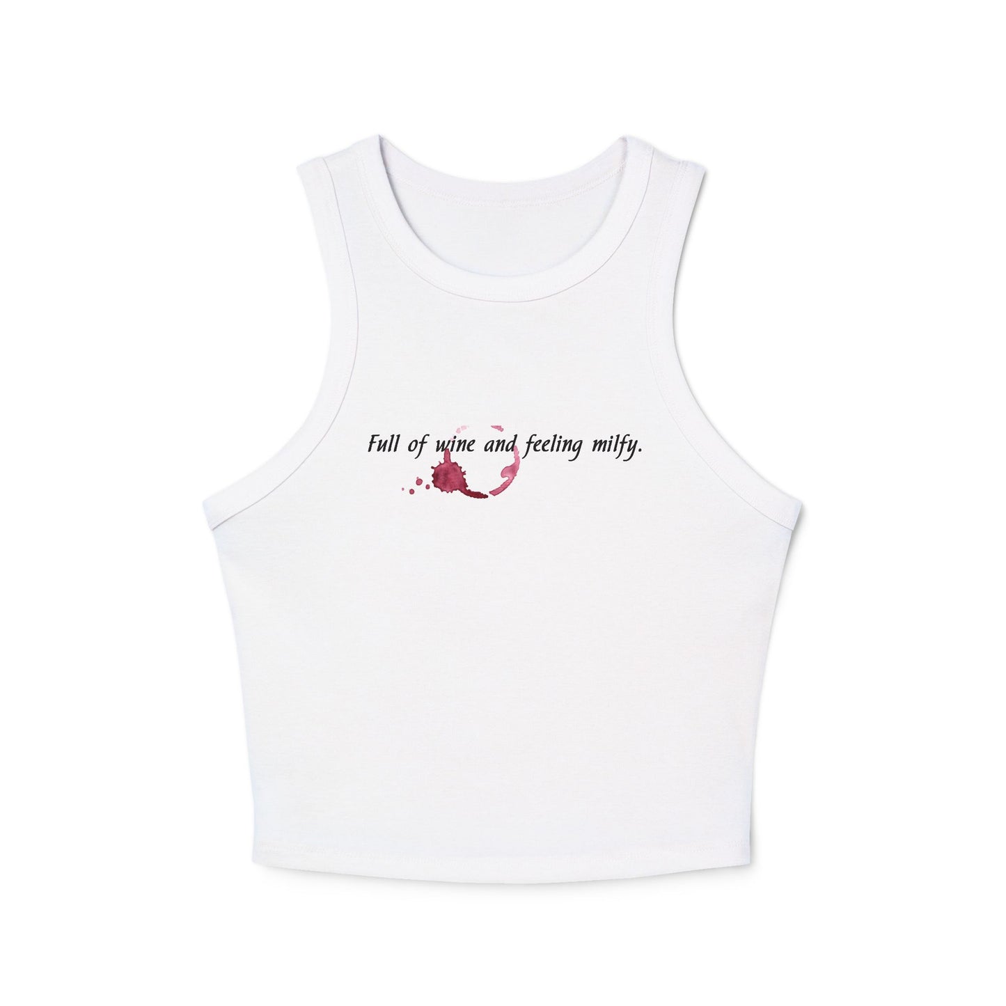 'Full of Wine & Feeling MILFY' Funny Women's Micro-Rib Racer Tank