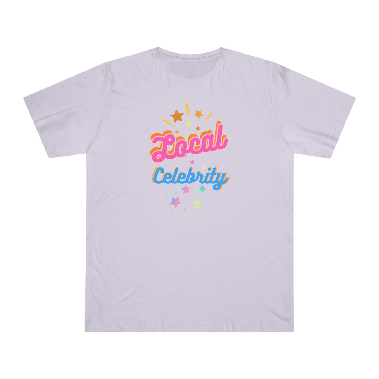 'Local Celebrity' Unisex Deluxe T-shirt