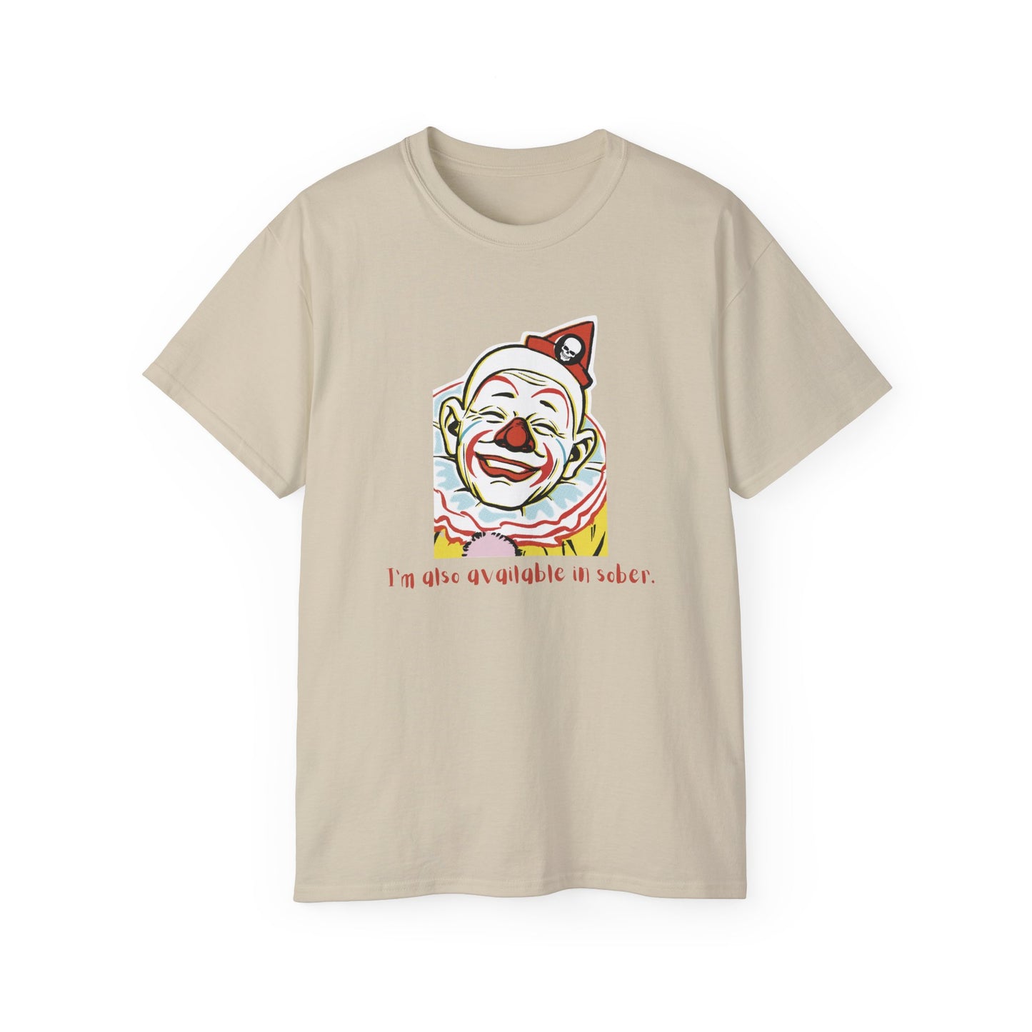 'Sober Version' Funny Clown Ultra Cotton Tee