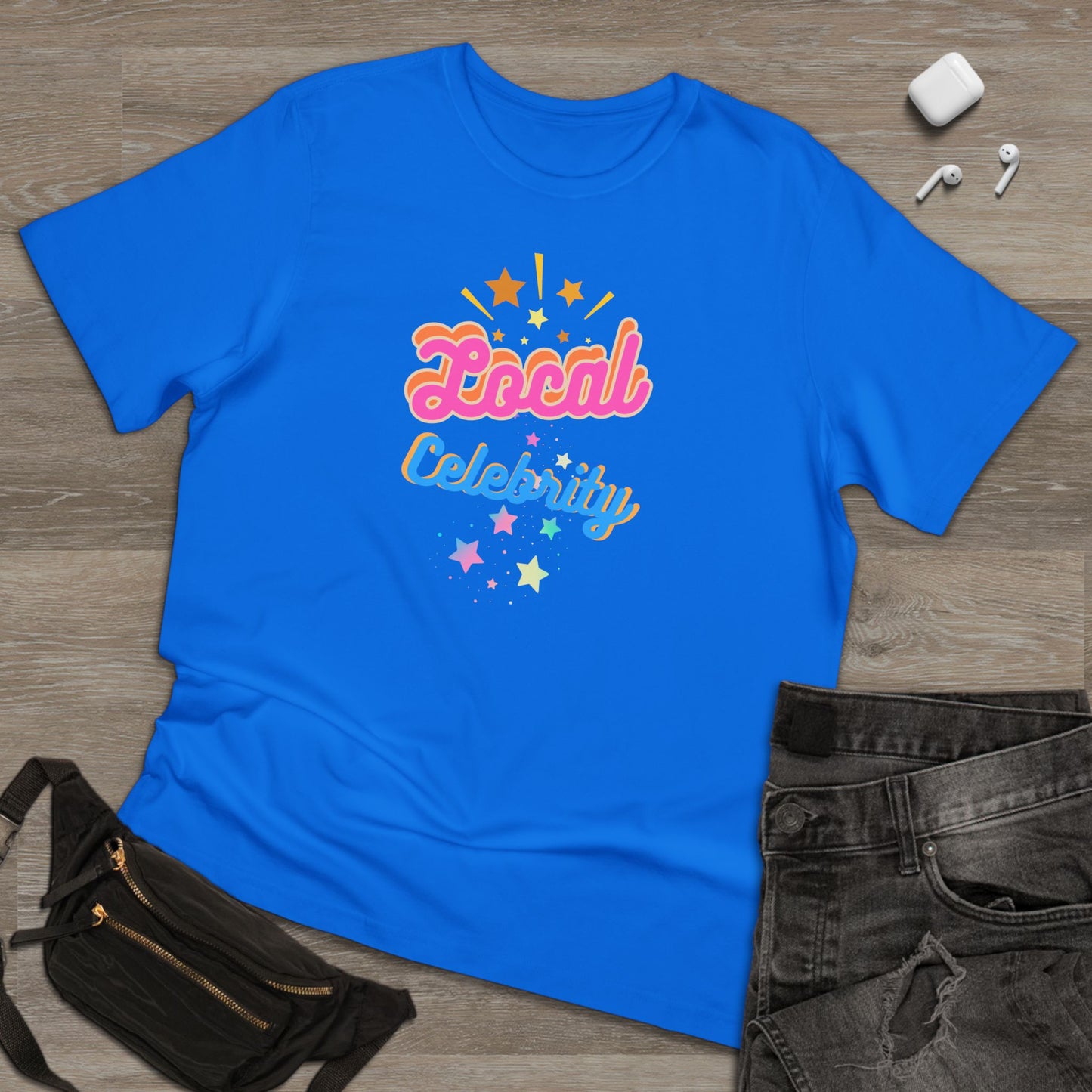 'Local Celebrity' Unisex Deluxe T-shirt