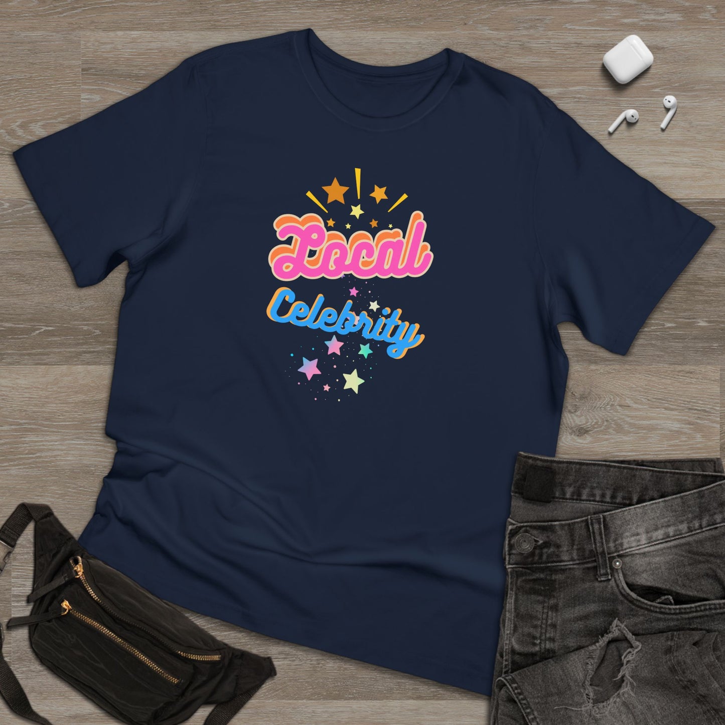 'Local Celebrity' Unisex Deluxe T-shirt