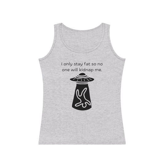 'Too Fat To Kidnap' Women's Tank Top