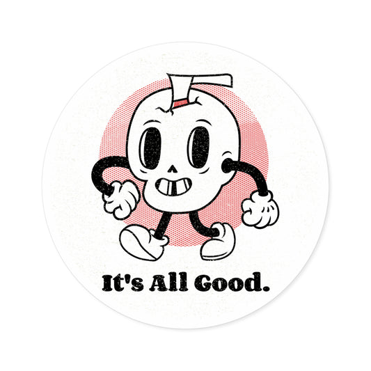 'It's All Good' Round Stickers, Indoor\Outdoor