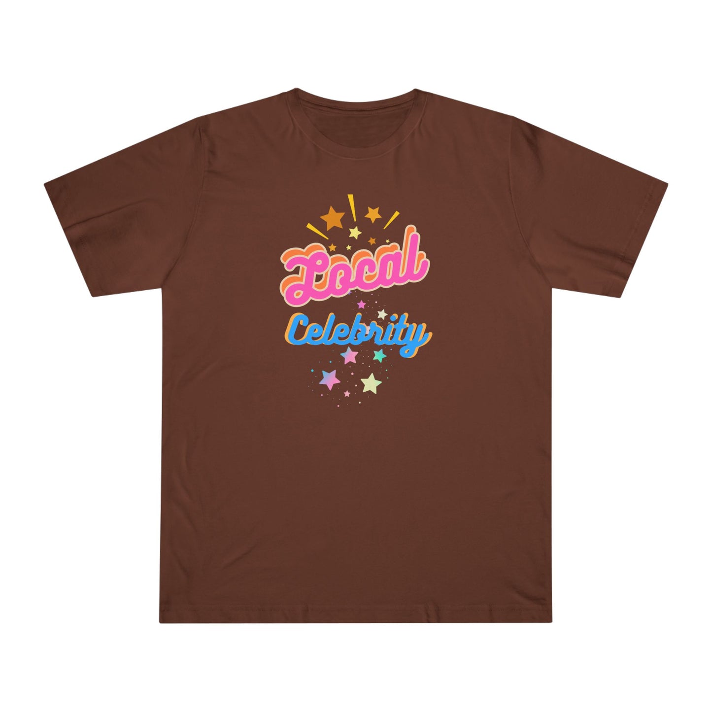 'Local Celebrity' Unisex Deluxe T-shirt