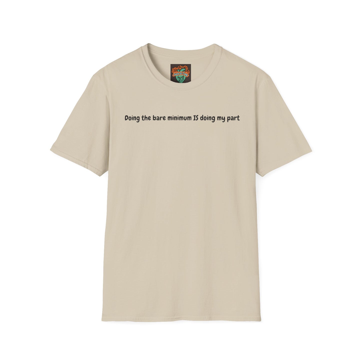 'Doing My Part' Unisex Softstyle T-Shirt