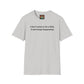 '(Men's) Just Can't Help It' Softstyle T-Shirt