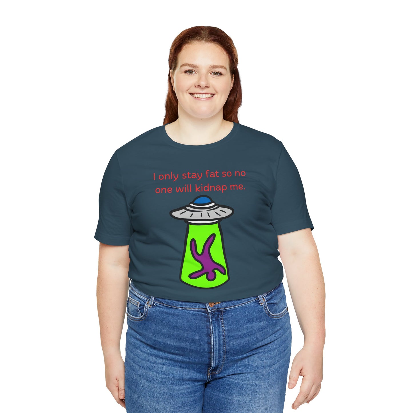 'Too Fat to Kidnap' Unisex Jersey Short Sleeve Tee