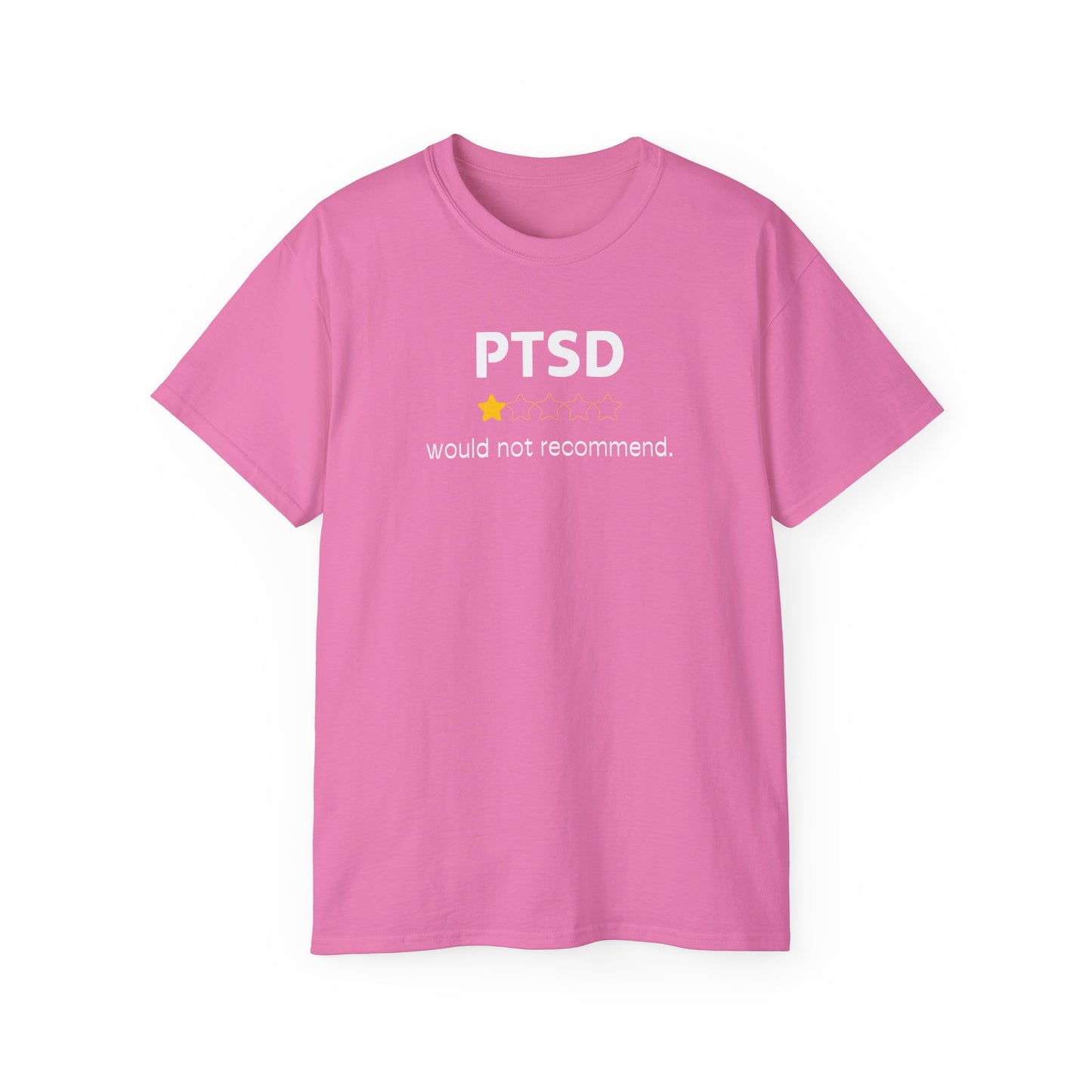'White Font PTSD-Would Not Recommend' Funny Unisex Ultra Cotton Tee