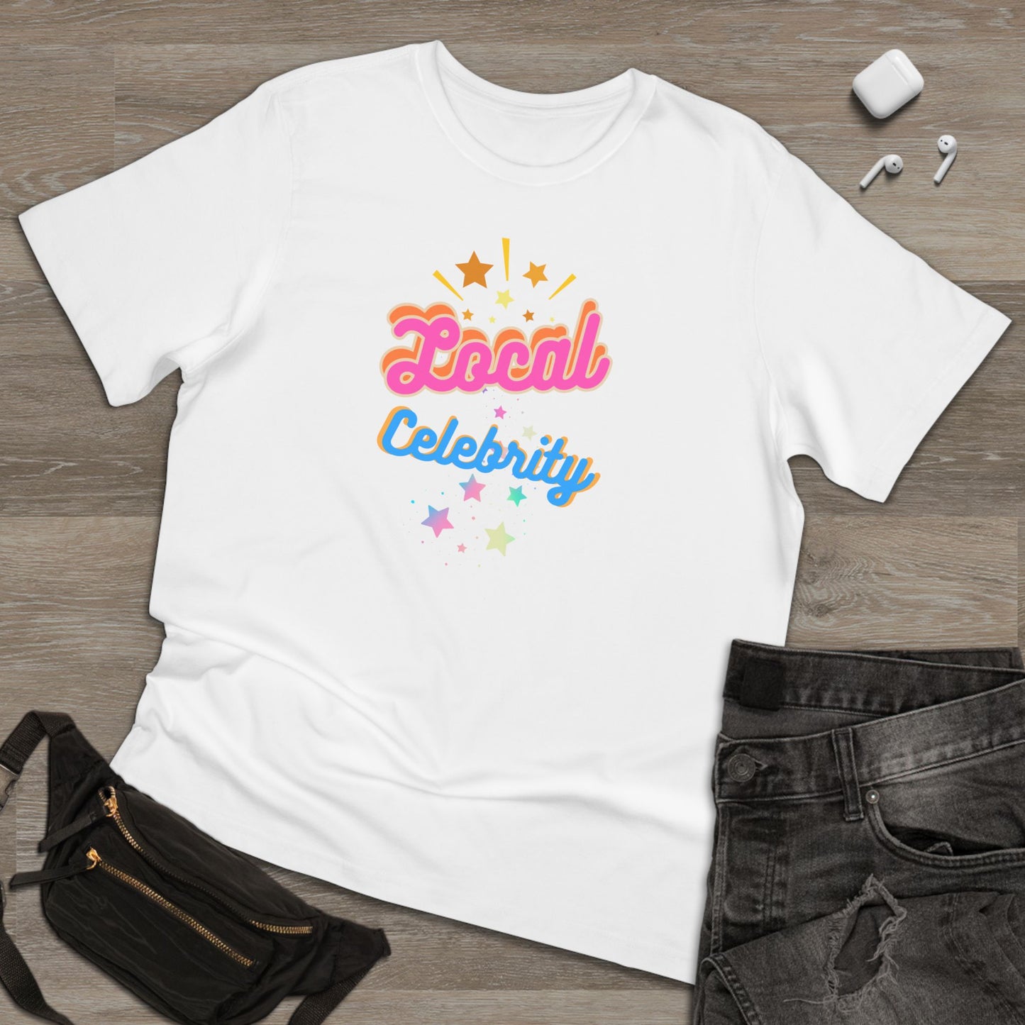 'Local Celebrity' Unisex Deluxe T-shirt