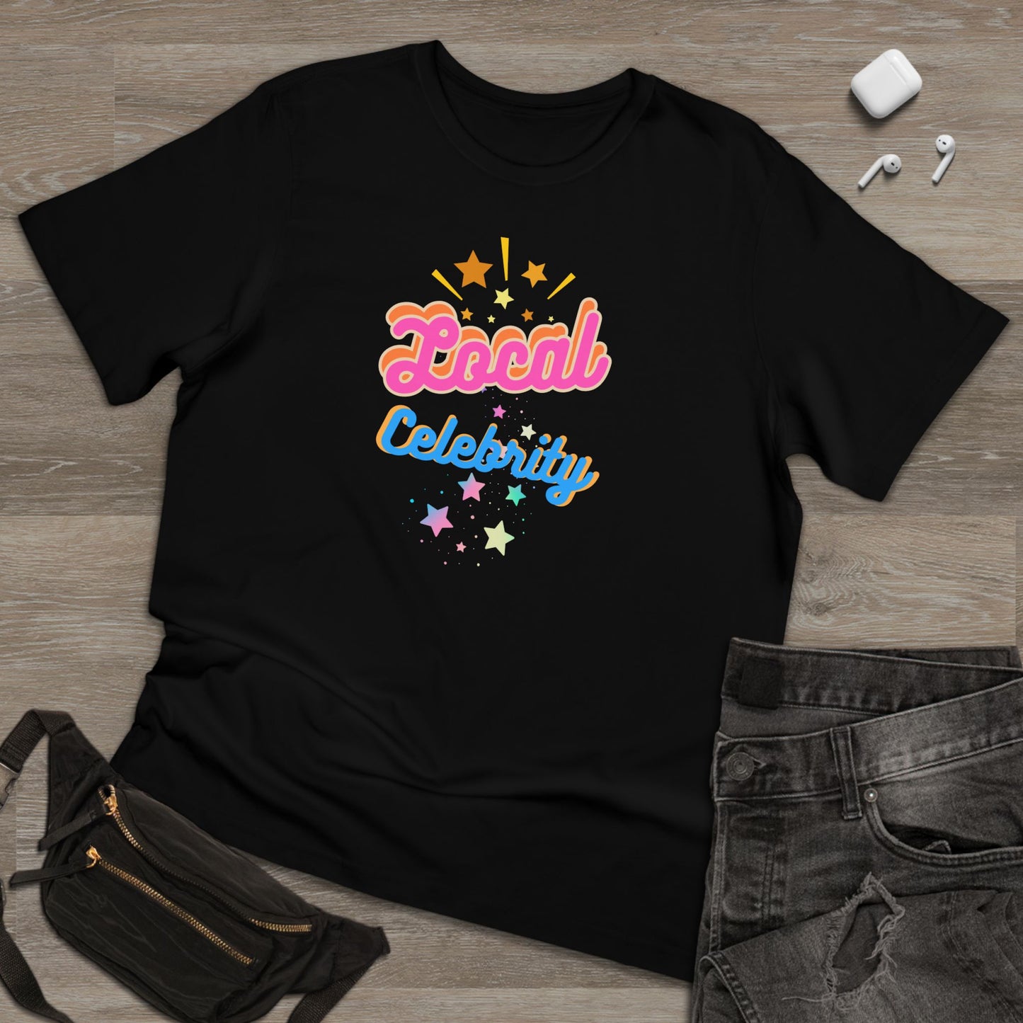 'Local Celebrity' Unisex Deluxe T-shirt