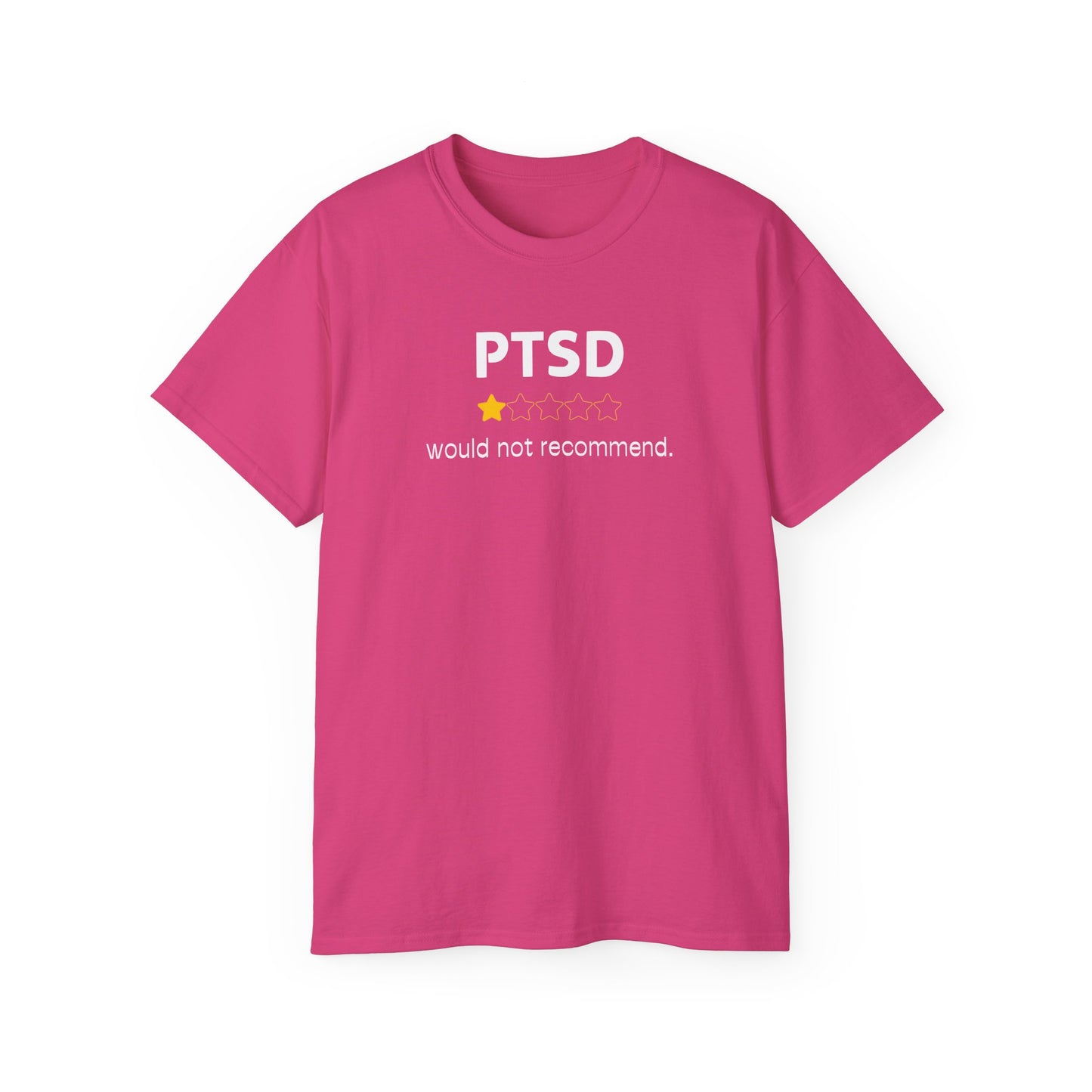'White Font PTSD-Would Not Recommend' Funny Unisex Ultra Cotton Tee